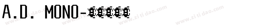A.D. MONO字体转换
